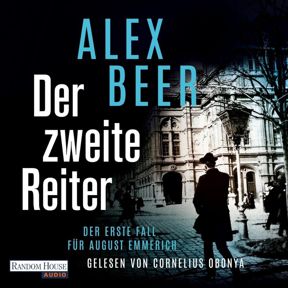 Alex Beer: Der zweite Reiter – Hörbuch