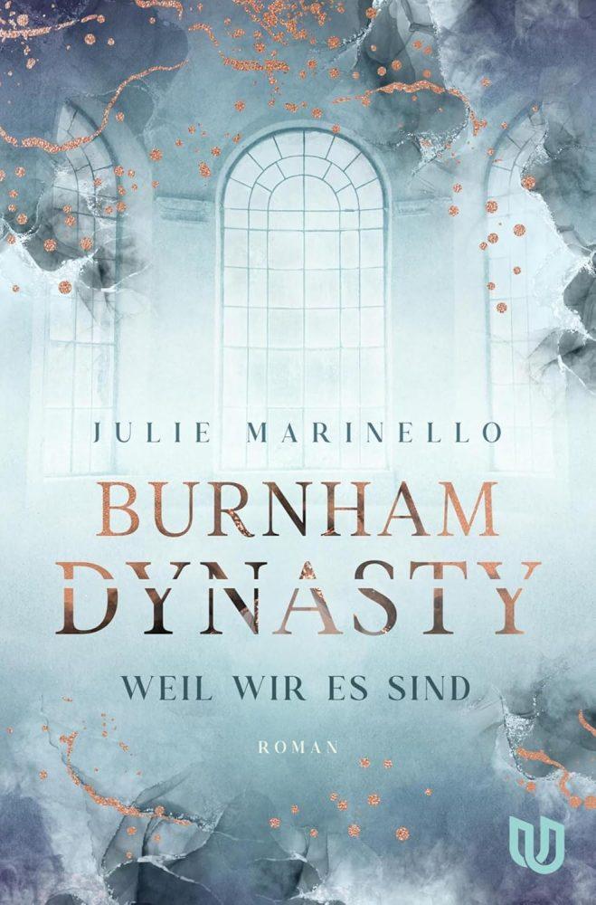 Julie Marinello: Burnham Dynasty – Weil wir es sind