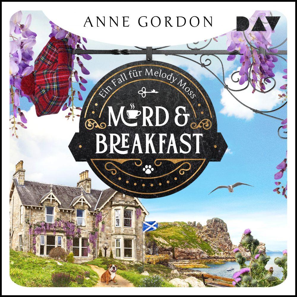 Anne Gordon: Mord & Breakfast – Hörbuch