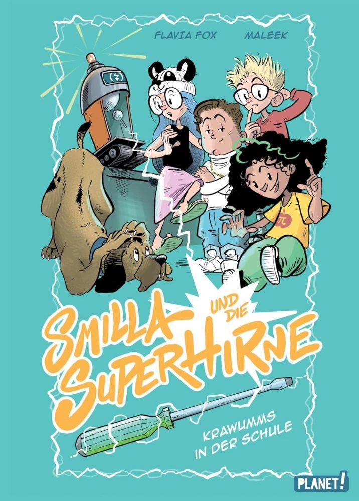 Flavia Fox: Smilla und die Superhirne