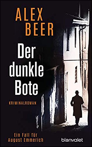 Alex Beer: Der dunkle Bote – Taschenbuch