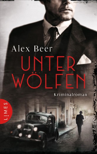 Alex Beer: Unter Wölfen