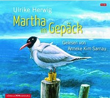 Ulrike Herwig: Martha im Gepäck – Hörbuch