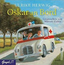 Ulrike Herwig: Oskar an Bord – Hörbuch