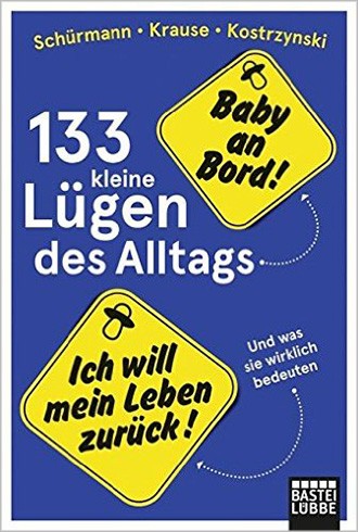 Manuel Kostrzynski, Till Krause, Marc Schürmann: Baby an Bord!