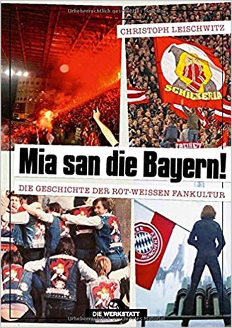 Christoph Leischwitz: Mia san die Bayern!