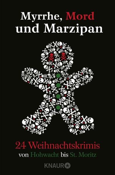Anthologie (Hofmann): Myrrhe, Mord und Marzipan