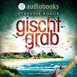 Stefanie Rogge: Gischtgrab – Hörbuch