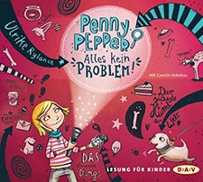 Ulrike Rylance: Penny Pepper – Alles kein Problem! – Hörbuch