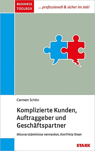 Carmen Schön: Komplizierte Kunden, Auftraggeber und Geschäftspartner