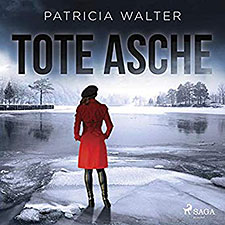 Patricia Walter: Tote Asche – Hörbuch